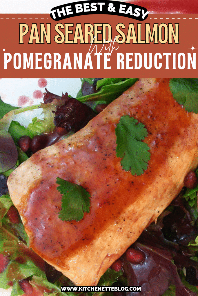 Pan Seared Salmon with Pomegranate Reduction