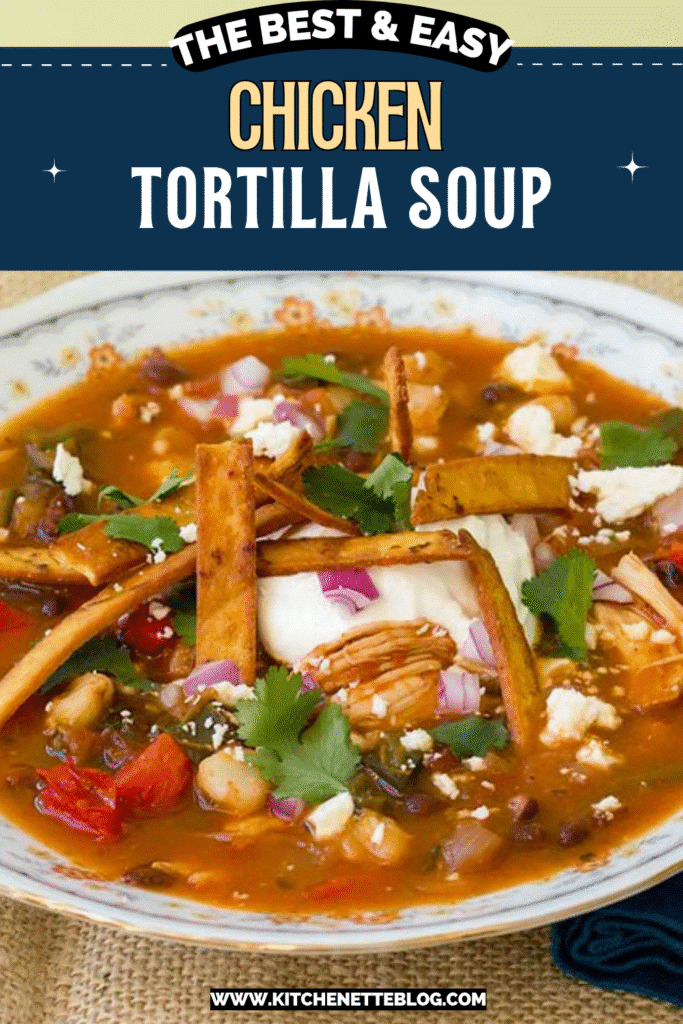Ready to pin Tortilla Soup with chicken