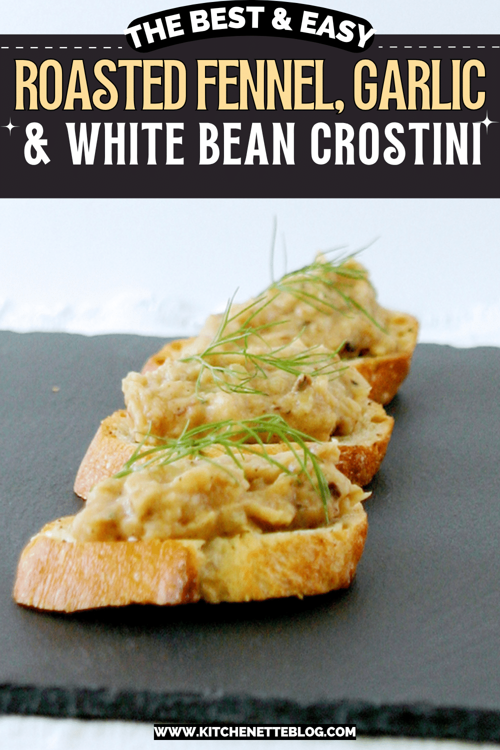 Roasted Fennel, Garlic & White Bean Crostini