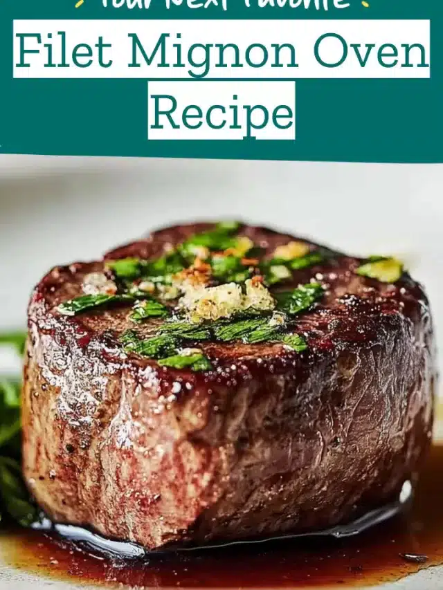 Filet Mignon Oven Recipe
