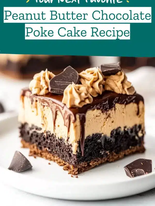 Peanut Butter Chocolate Poke Cake Recipe