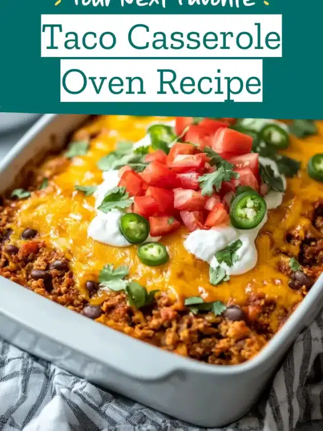 Taco Casserole Oven Recipe