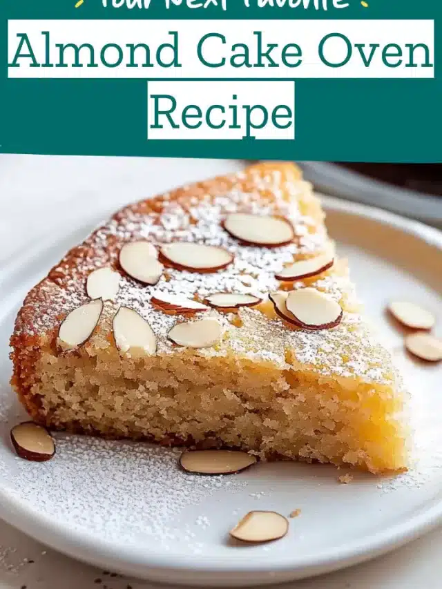 Almond Cake Oven Recipe