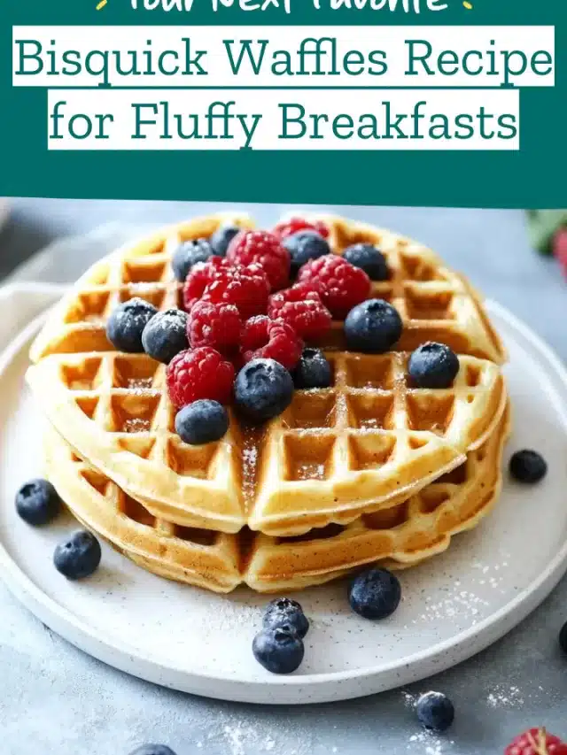 Bisquick Waffles Recipe for Fluffy Breakfasts