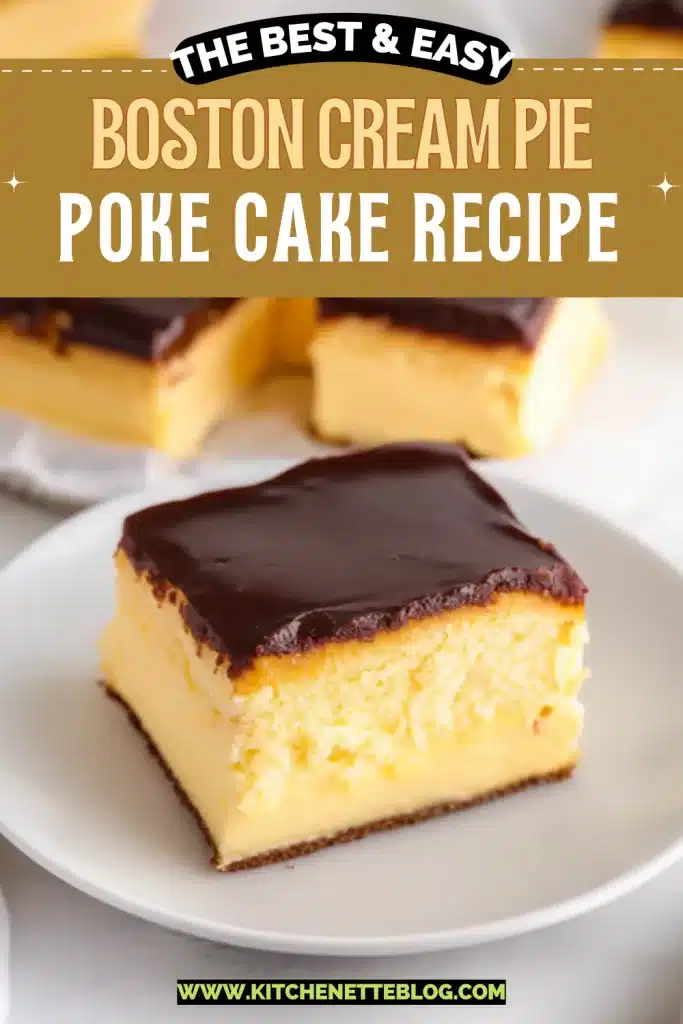 Boston Cream Pie Poke Cake Recipe