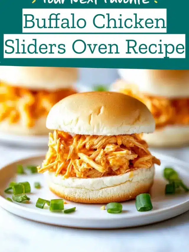Buffalo Chicken Sliders Oven Recipe
