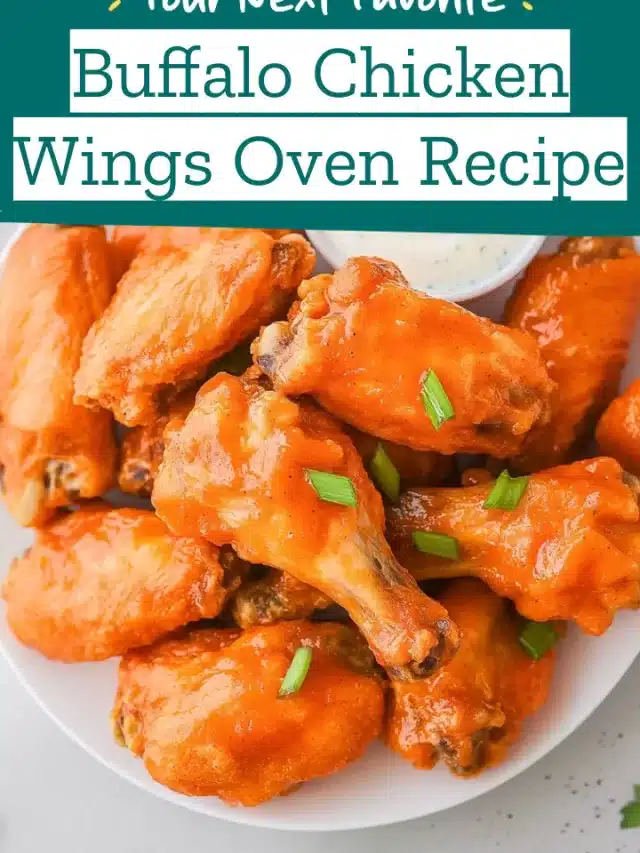 Buffalo Chicken Wings Oven Recipe