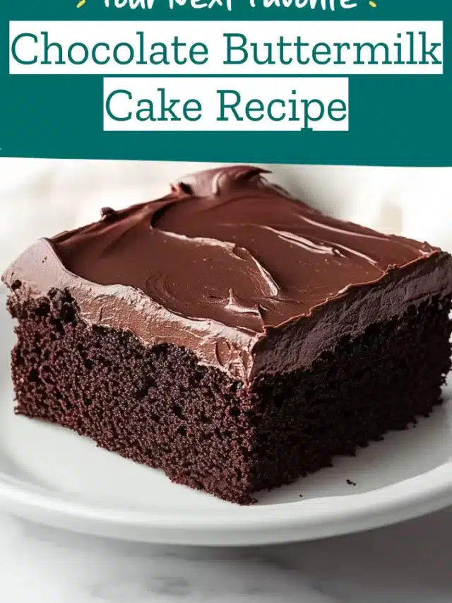 Chocolate Buttermilk Cake Recipe