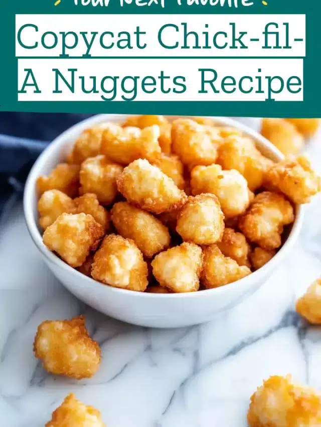 Copycat Chick-fil-A Nuggets Recipe