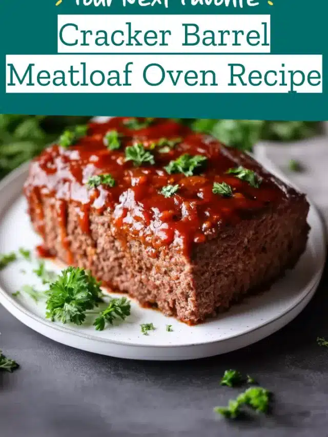 Cracker Barrel Meatloaf Oven Recipe
