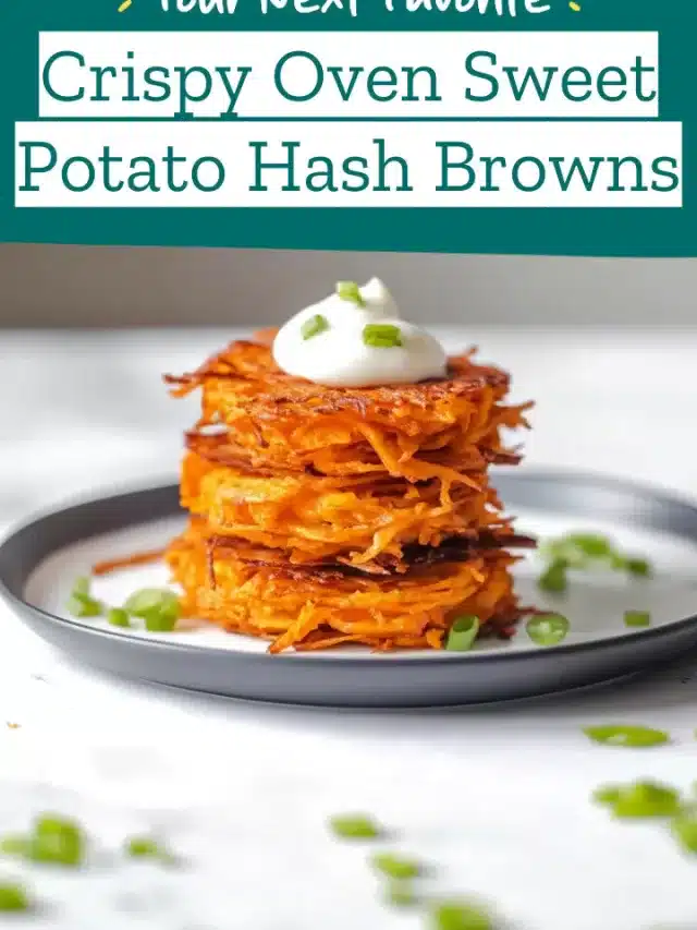 Crispy Oven Sweet Potato Hash Browns