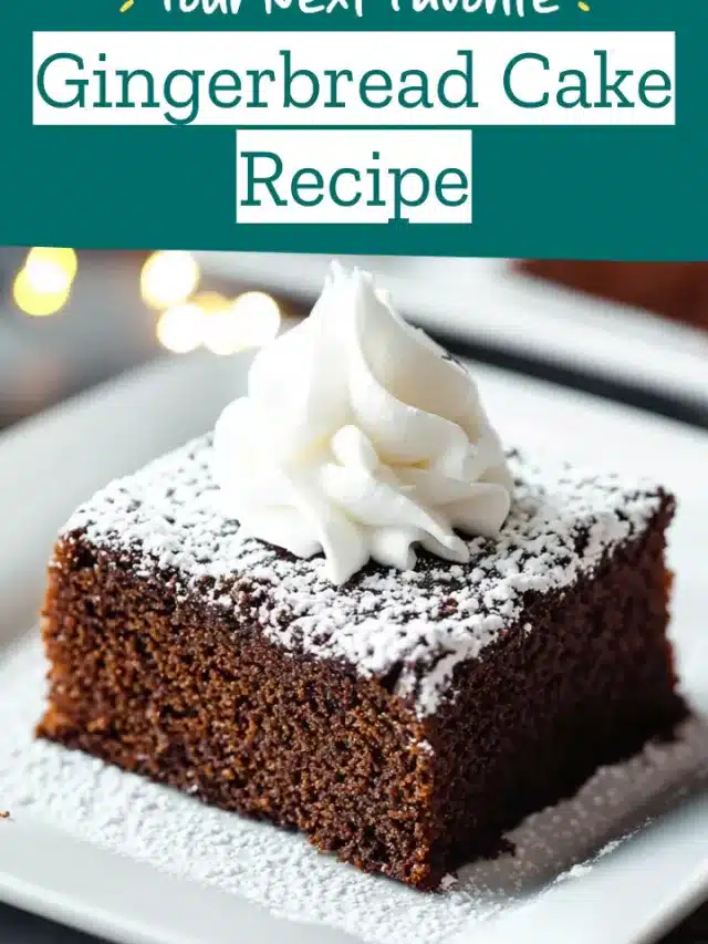 Gingerbread Cake Recipe