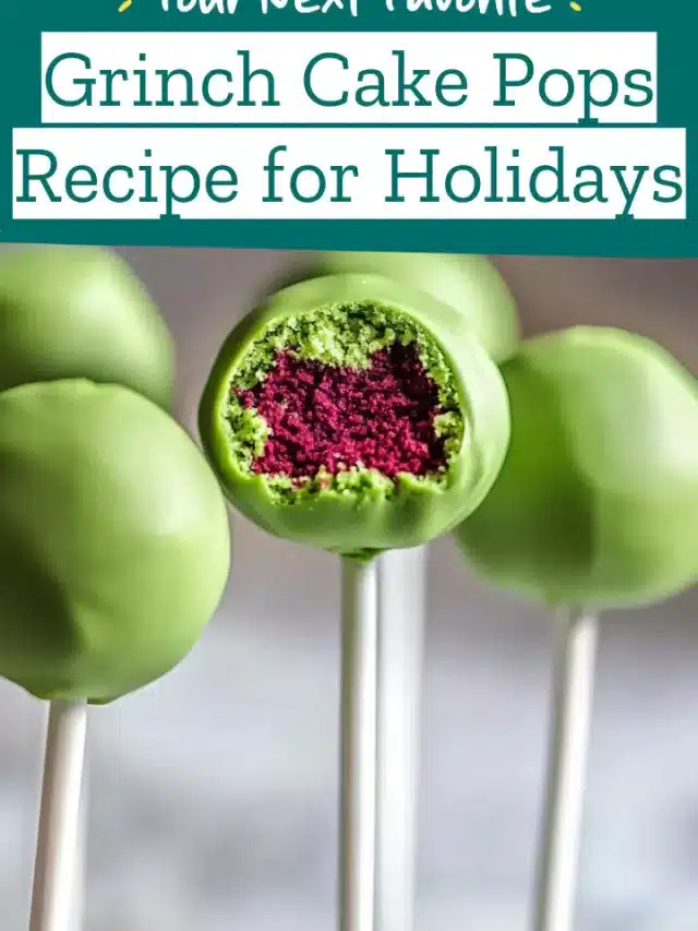 Grinch Cake Pops Recipe for Holidays