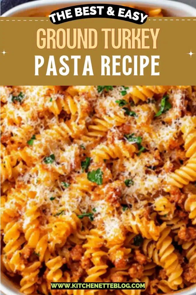 Ground Turkey Pasta Recipe