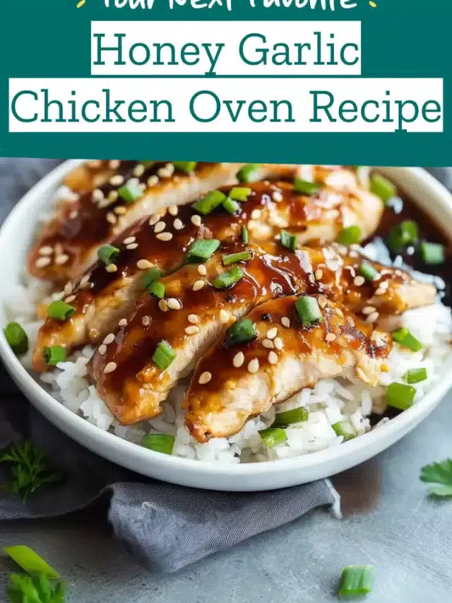 Honey Garlic Chicken Oven Recipe