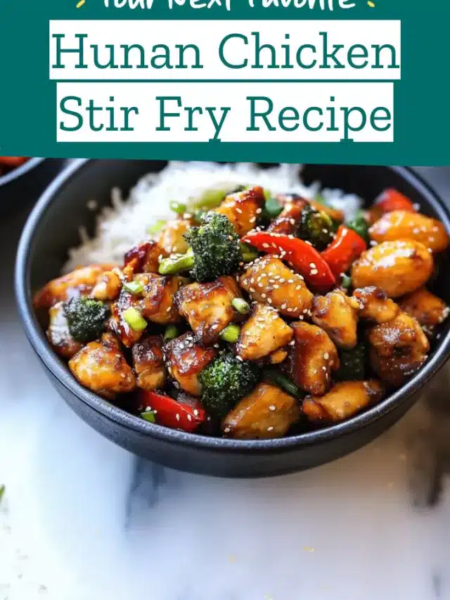 Hunan Chicken Stir Fry Recipe