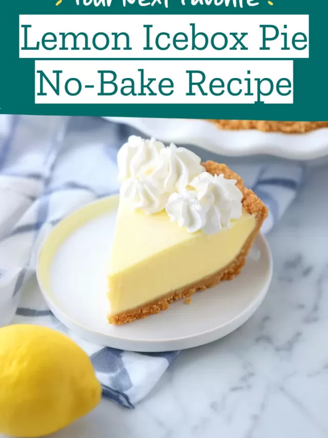 Lemon Icebox Pie No-Bake Recipe