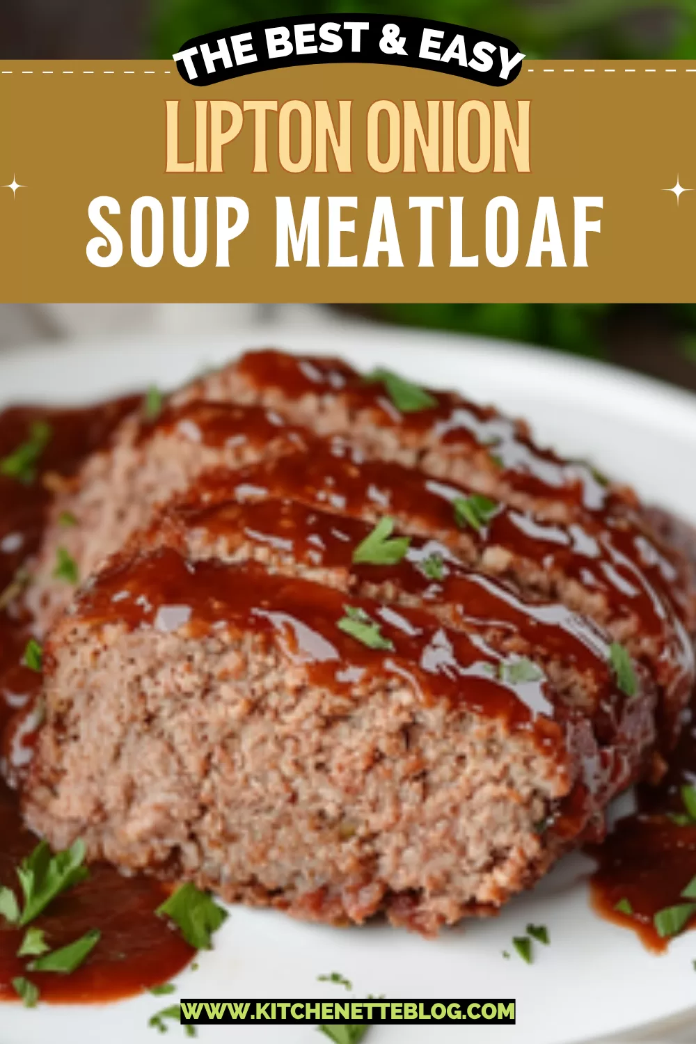 Lipton Onion Soup Meatloaf