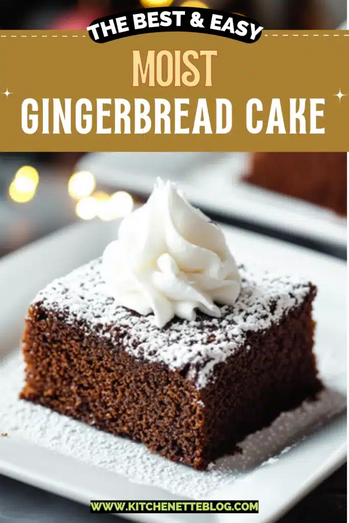 Moist Gingerbread Cake