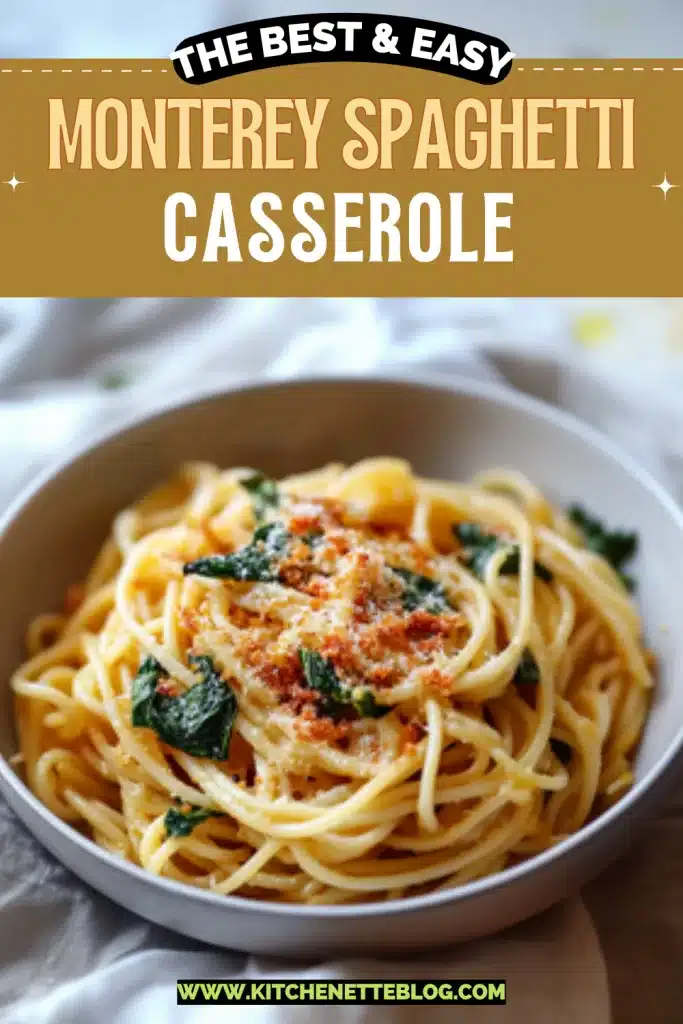Monterey Spaghetti Casserole