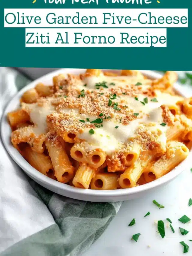 Olive Garden Five-Cheese Ziti Al Forno Recipe