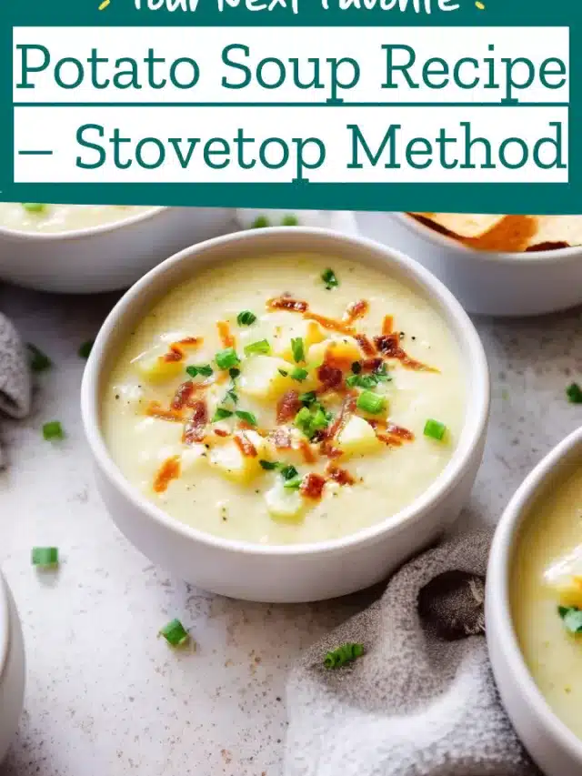 Potato Soup Recipe – Stovetop Method
