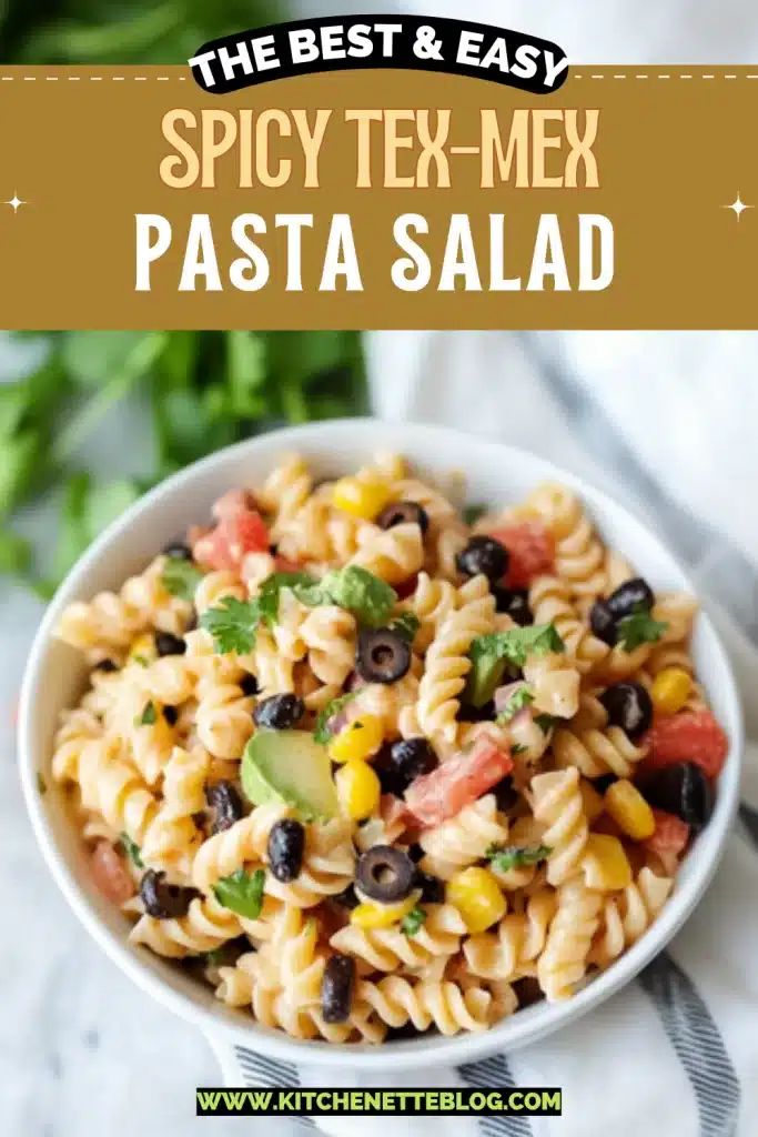 Spicy Tex-Mex Pasta Salad