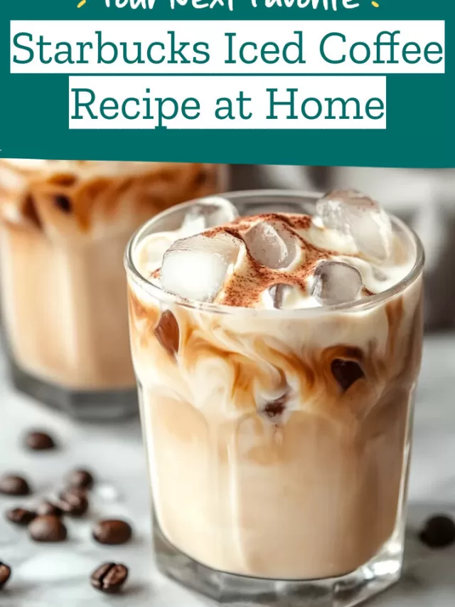 Starbucks Iced Coffee Recipe at Home