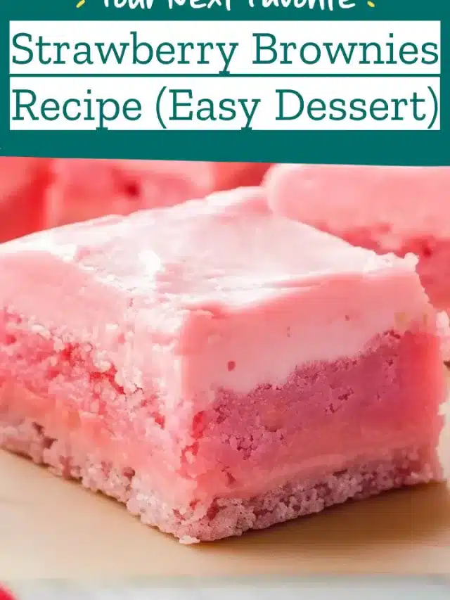 Strawberry Brownies Recipe (Easy Dessert)