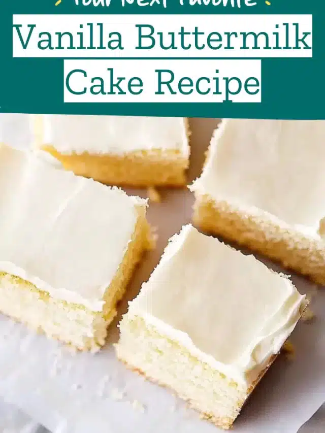 Vanilla Buttermilk Cake Recipe