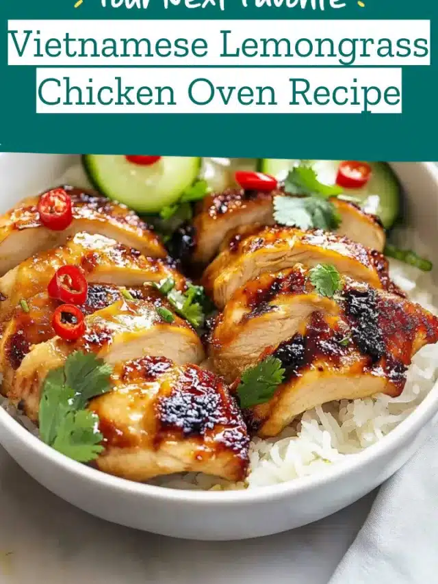 Vietnamese Lemongrass Chicken Oven Recipe