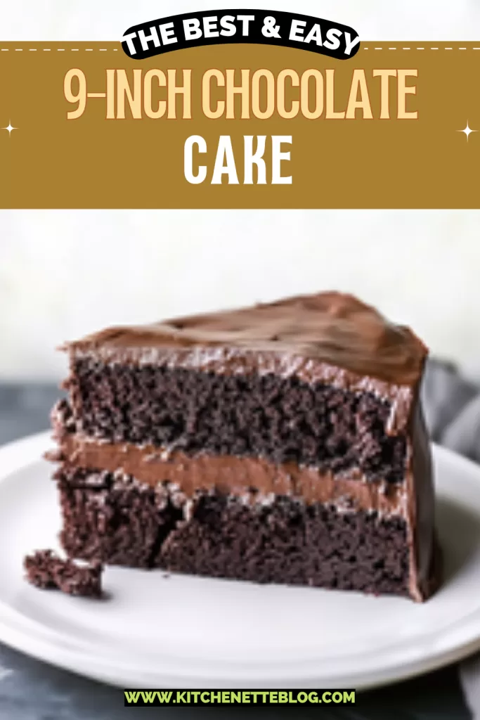 9-Inch Chocolate Cake