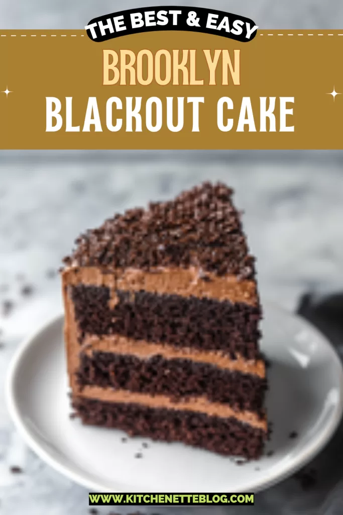 Brooklyn Blackout Cake