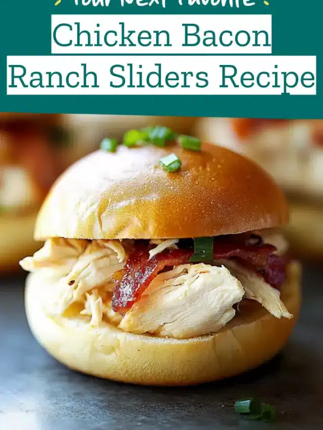 Chicken Bacon Ranch Sliders Recipe