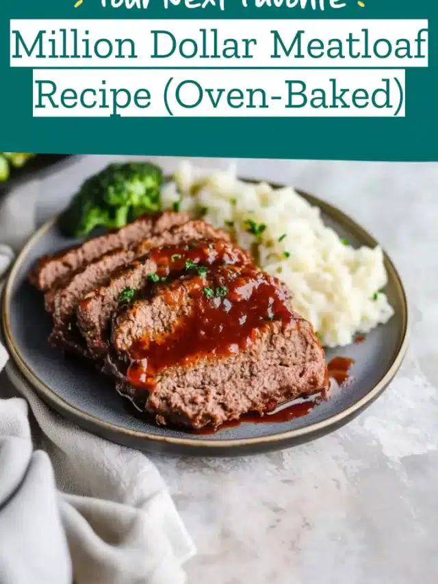 Million Dollar Meatloaf Recipe (Oven-Baked)