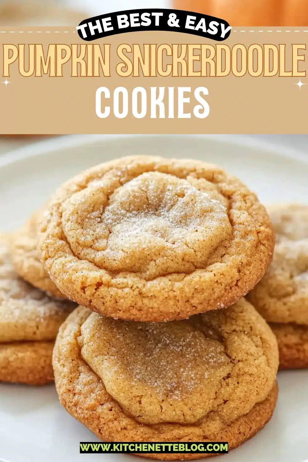 Pumpkin Snickerdoodle Cookies