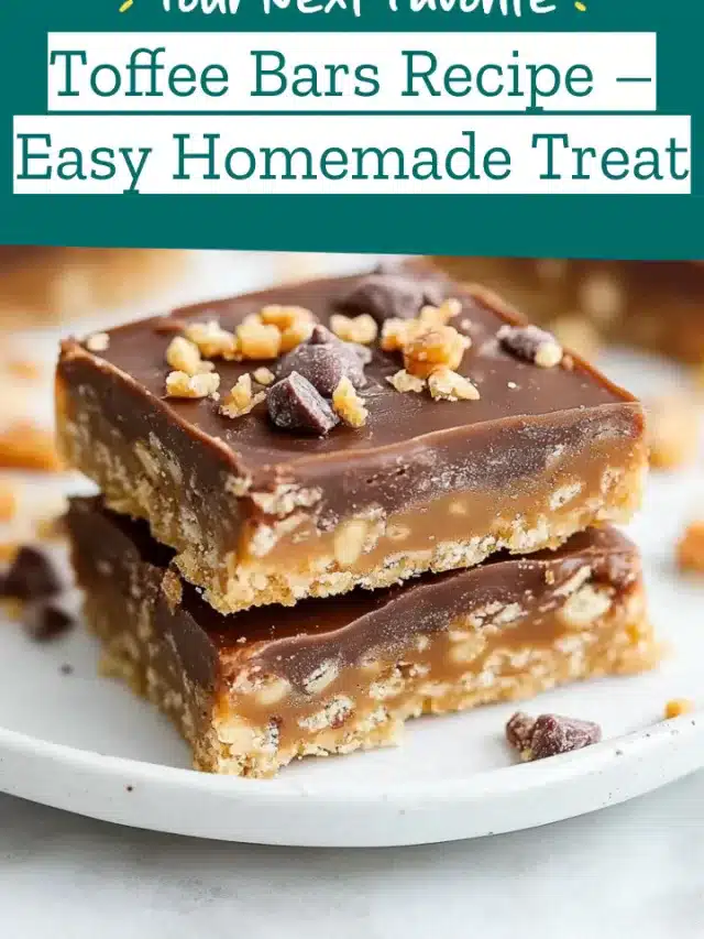 Toffee Bars Recipe – Easy Homemade Treat