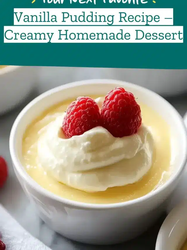 Vanilla Pudding Recipe – Creamy Homemade Dessert