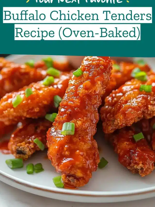 Buffalo Chicken Tenders Recipe (Oven-Baked)