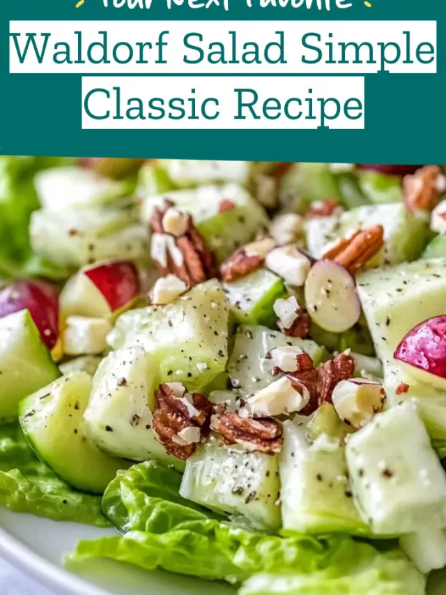 Waldorf Salad Simple Classic Recipe
